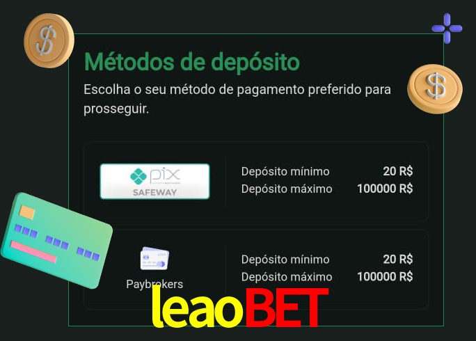 O cassino leaobet oferece uma grande variedade de métodos de pagamento